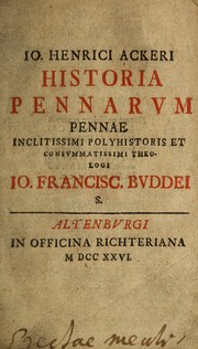 Cover of: Historia pennarvm: Pennae inclitissimi polyhistoris et consvmmatissimi theologi Io. Francisc. Buddei s.
