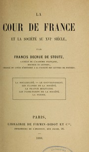 Cover of: La Cour de France et la société au XVIe siècle by Francis DeCrue de Stoutz