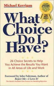 Cover of: What Choice Do I Have? (Personal Development Series)