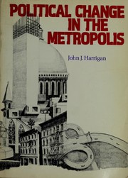 Cover of: Political change in the metropolis