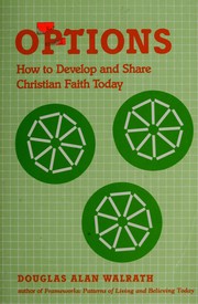 Cover of: Options: How to Develop and Share Christian Faith Today