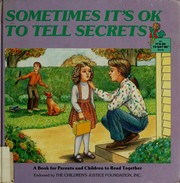 Cover of: Sometimes it's OK to tell secrets by Amy C. Bahr