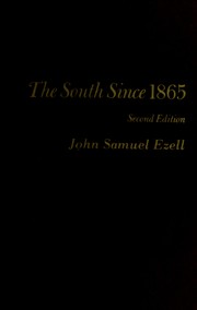 Cover of: The South since 1865 by John Samuel Ezell