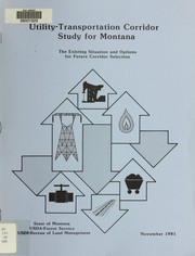 Utility-transportation corridor study for Montana by Ray Breuninger