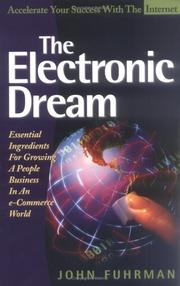 Cover of: The electronic dream by John Fuhrman