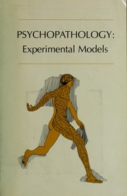 Cover of: Psychopathology: experimental models