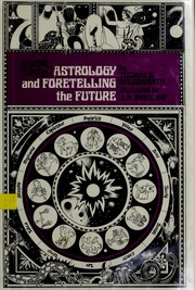 Cover of: Astrology and foretelling the future by Thomas G. Aylesworth