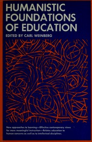 Cover of: Humanistic foundations of education