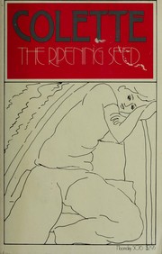 Cover of: The ripening seed by Colette