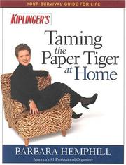 Cover of: Taming the paper tiger at home by Barbara Hemphill