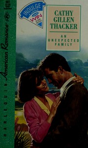 Cover of: Unexpected Family by Cathy Gillen Thacker