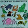 Cover of: On our way to the water
