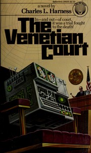 Cover of: The Venetian court by Charles L. Harness