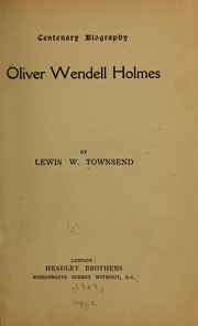 Cover of: Oliver Wendell Holmes by Lewis W. Townsend, Lewis W. Townsend