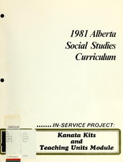 Cover of: 1981 Alberta social studies curriculum - in-service project