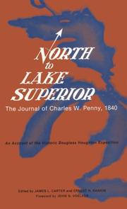 Cover of: North to Lake Superior: Journal of Charles W. Penny 1840