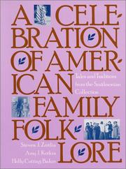 Cover of: A Celebration of American Family Folklore: Tales and Traditions from the Smithsonian Collection