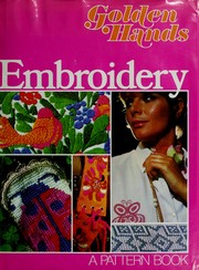 Cover of: Embroidery: a Golden hands pattern book.