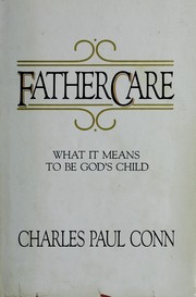 Cover of: Fathercare: What It Means to Be God's Child