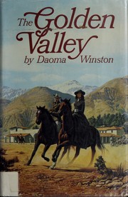 Cover of: The golden valley by Daoma Winston