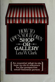 Cover of: How to open your own shop or gallery