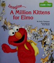 Cover of: Imagne/A Million Kittens/Elmo