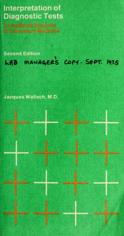 Cover of: Interpretation of diagnostic tests by Jacques B. Wallach