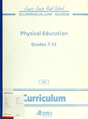 Cover of: Junior-senior high school physical education | Alberta. Curriculum Branch