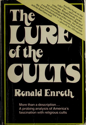 The lure of the cults by Ronald M. Enroth