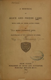 Cover of: A memorial of Alice and Phoebe Cary: with some of their later poems.