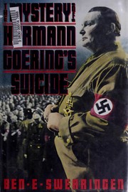 Cover of: The mystery of Hermann Goering's suicide by Ben E. Swearingen