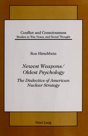 Cover of: Newest weapons/oldest psychology by Ron Hirschbein
