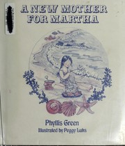 Cover of: New Mother for Martha | Phyllis Green