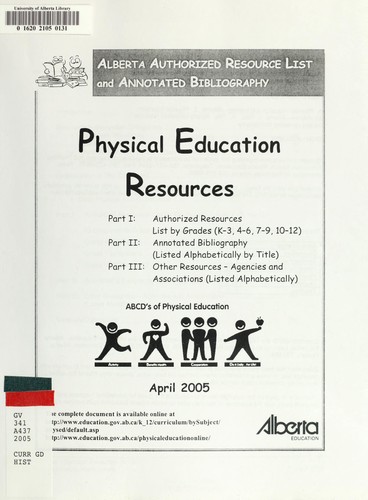 Physical education resources by Alberta. Alberta Education. Learning and Teaching Resources Branch