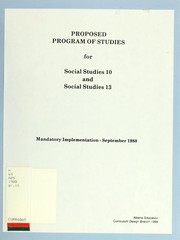 Cover of: Proposed program of studies for social studies 10 and social studies 13
