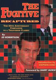 Cover of: The Fugitive recaptured by Ed Robertson