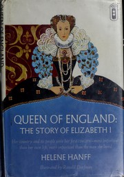 Cover of: Queen of England: the story of Elizabeth I.