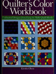 Cover of: Quilter's color workbook: unlimited designs from easy-to-make quilt blocks