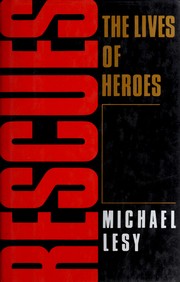 Cover of: Rescues: The Lives of Heroes