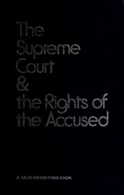 Cover of: The Supreme Court & the rights of the accused.