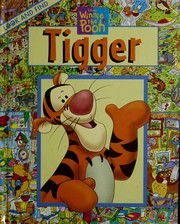 Cover of: Disney's Winnie The Pooh Look and Find: Tigger
