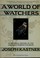 Cover of: A world of watchers