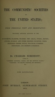 Cover of: The communistic societies of the United States by Charles Nordhoff
