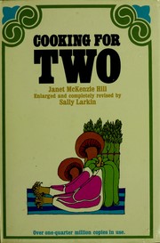 Cover of: Cooking for two. by Janet McKenzie Hill