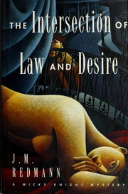 Cover of: The intersection of law and desire by J. M. Redmann