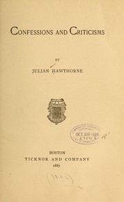 Cover of: Confessions and criticisms | Julian Hawthorne