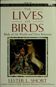 Cover of: The lives of birds by Lester L. Short
