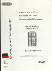 Cover of: Social studies grades 8-12: Alberta authorized resource list and annotated bibliography