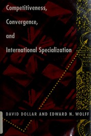 Cover of: Competitiveness, convergence, and internationalspecialization