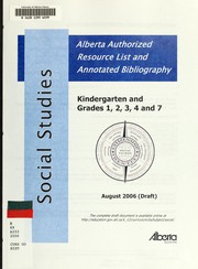 Cover of: Social studies kindergarten and grades 1, 2, 3, 4 and 7: Alberta authorized resource list and annotated bibliography